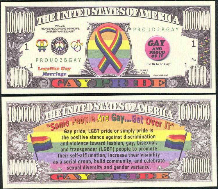 GAY PRIDE MILLION DOLLAR NOVELTY BILL