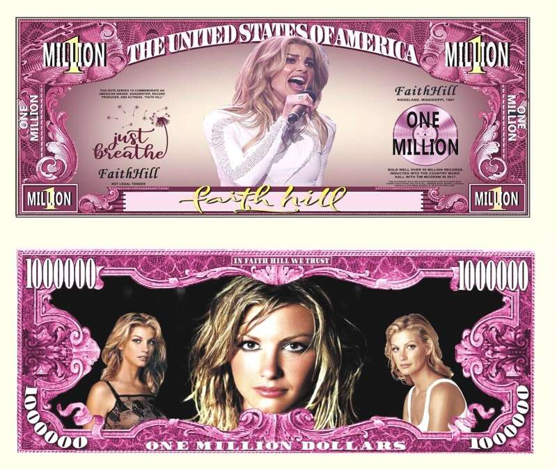 FAITH HILL NOVELTY MILLION DOLLAR BILL