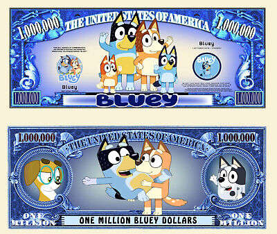 BLUEY MILLION DOLLAR NOVELTY  BILL