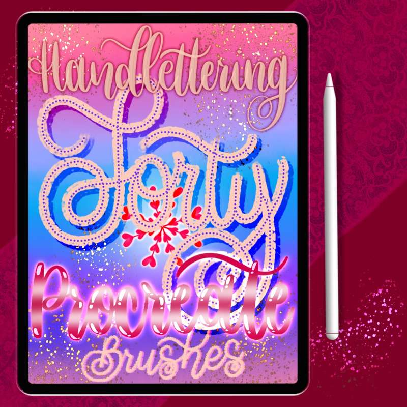 40 Brushes for Digital Calligraphy & Lettering