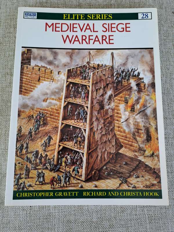 Medieval Siege Warfare - Osprey Elite Series #28