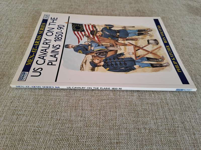 US Cavalry On The Plains 1850-90 - Osprey Men-At-Arms Series #168