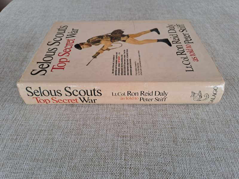 Selous Scouts - Top Secret War - Lt Col Ron Reid Daly / Peter Stiff