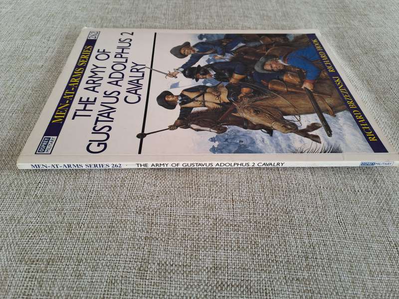 The Army of Gustavus Adolphus 2 Cavalry - Osprey Men-At-Arms Series #262