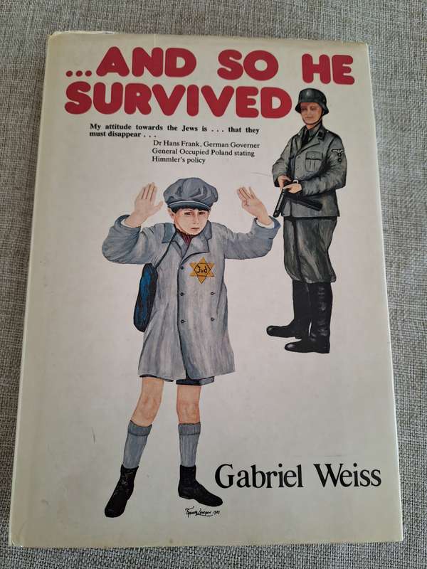 And So He Survived - Gabriel Weiss