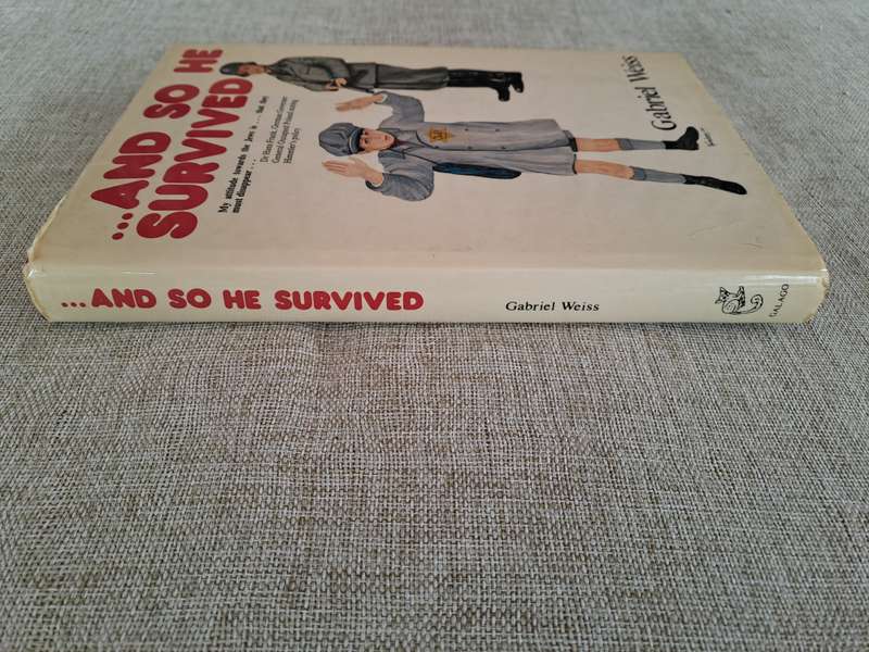 And So He Survived - Gabriel Weiss