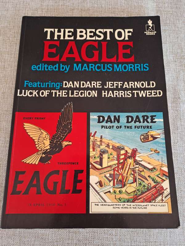 The Best of Eagle - Featuring Dan Dare, Jeff Arnold, Luck of the Legion, Harris Tweed