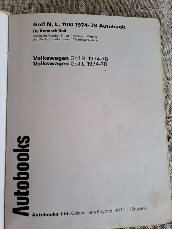 Golf N, L, 1100, 1974 to 1978 Owners Workshop Manual - Autobooks