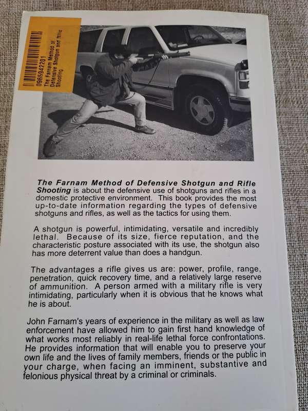 The Farnam Method of Defensive Shotgun and Rifle Shooting