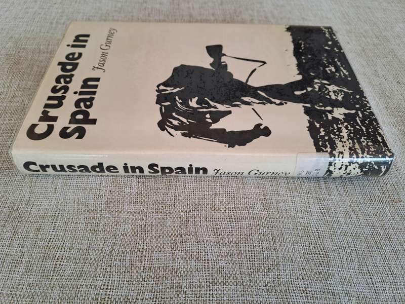 Crusade in Spain - Jason Gurney
