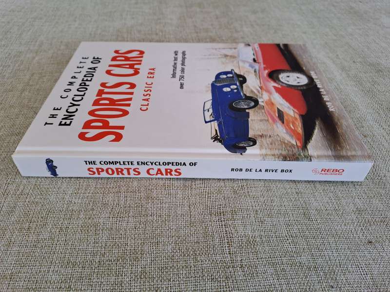 The Complete Encyclopedia of Sports Cars  Classic Era - Rob De La Rive Box