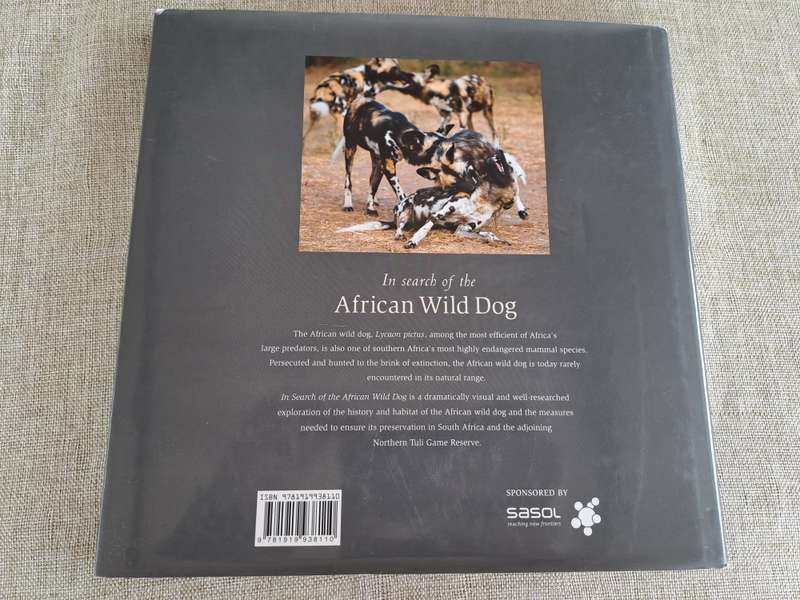 In Search of the African Wild Dog: The right to survive - Roger & Pat De La Harpe