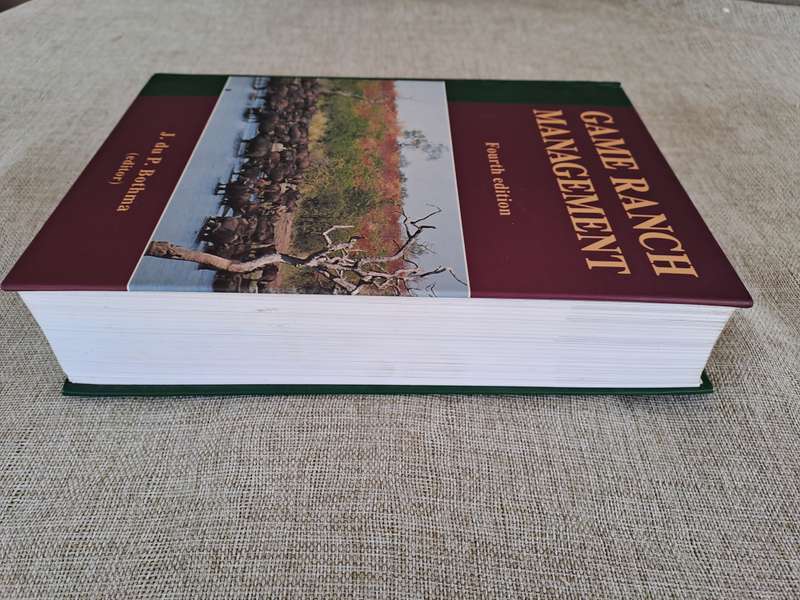 Game Ranch Management 4th Edition - J. du P. Bothma (Editor)