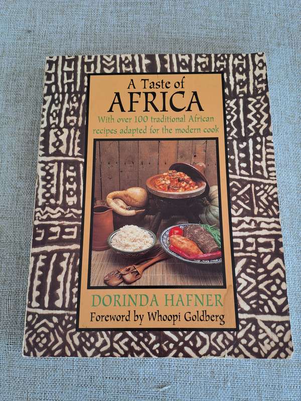 A Taste of Africa - Dorinda Hafner, Foreword by Whoopi Goldberg