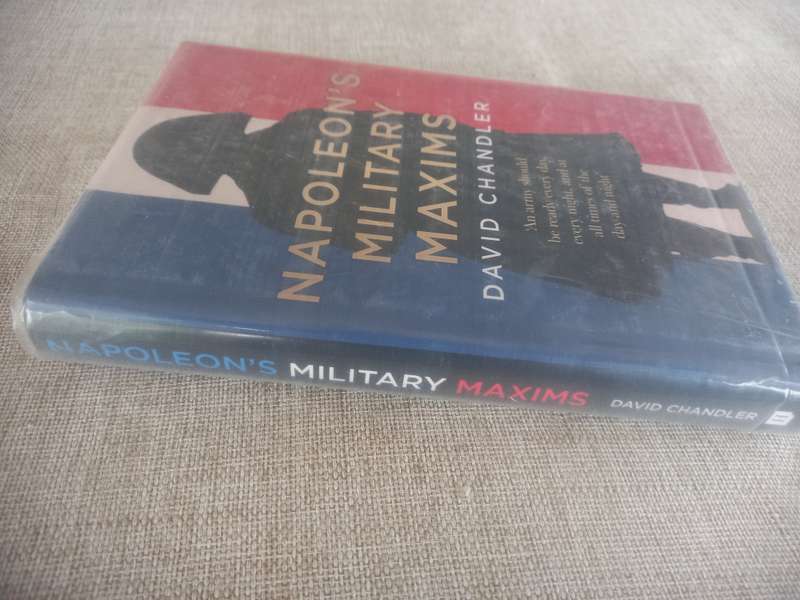 Napoleon's Military Maxims - David Chandler