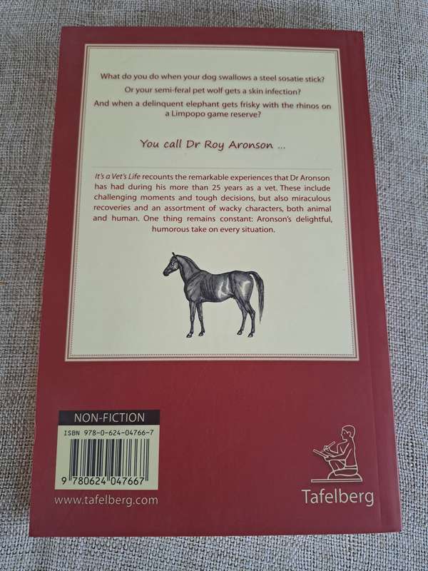 Its a Vets Life: Adventures in the City and the Wild - Roy Aronson
