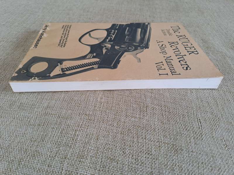 The Ruger Double Action Revolvers: A Shop Manual Vol. 1
