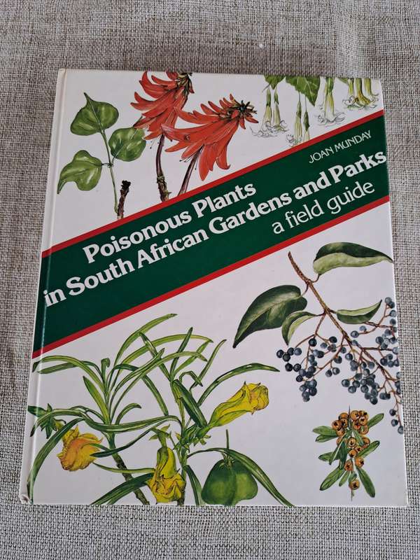 Poisonous Plants in South African Gardens and Parks: A field guide