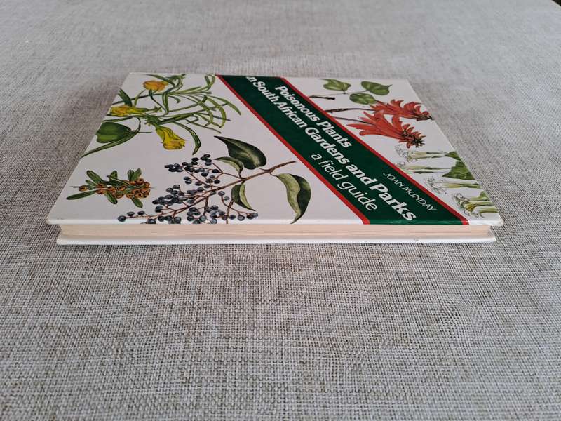 Poisonous Plants in South African Gardens and Parks: A field guide