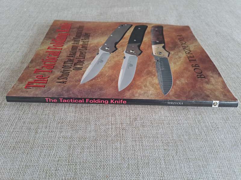 The Tactical Folding Knife - A study of the Anatomy and Construction of the Liner-Locked Folder