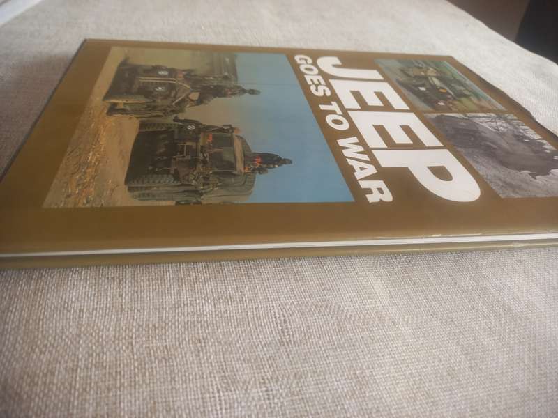 Jeep Goes to War - William Fowler
