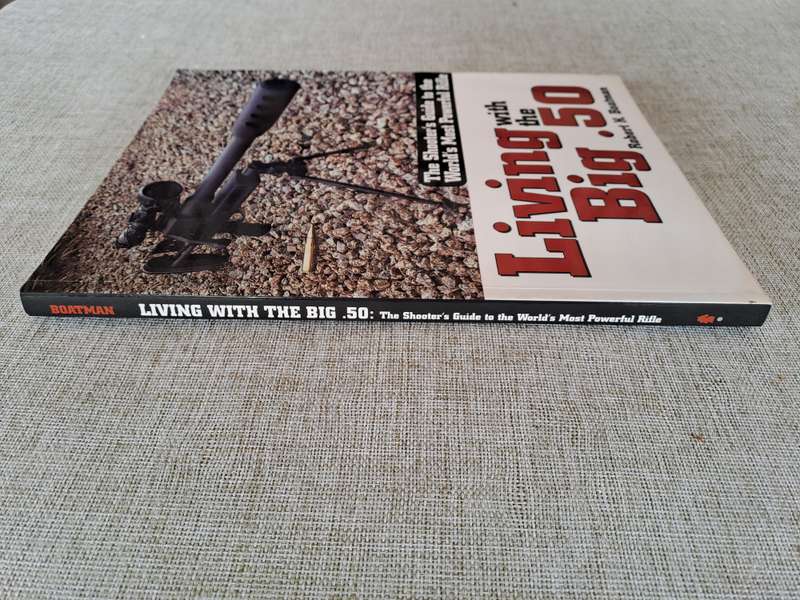 Living with the Big .50 (50-caliber rifle)