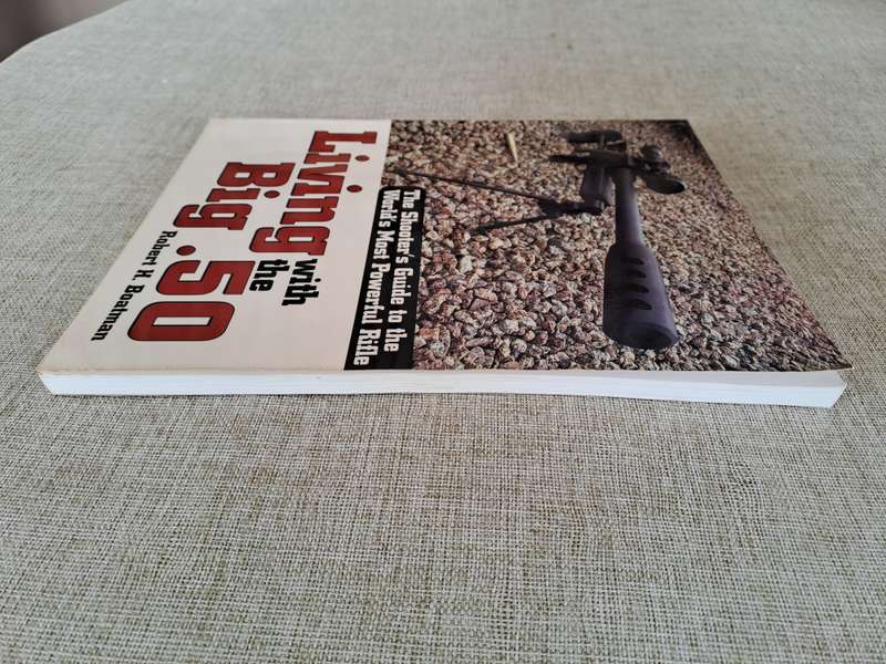 Living with the Big .50 (50-caliber rifle)