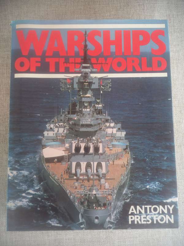 Warships of the World - Anthony Preston