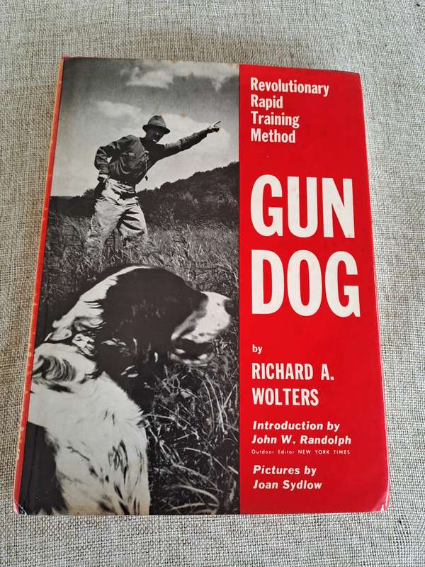 Gun Dog: Revolutionary Rapid Training Method
