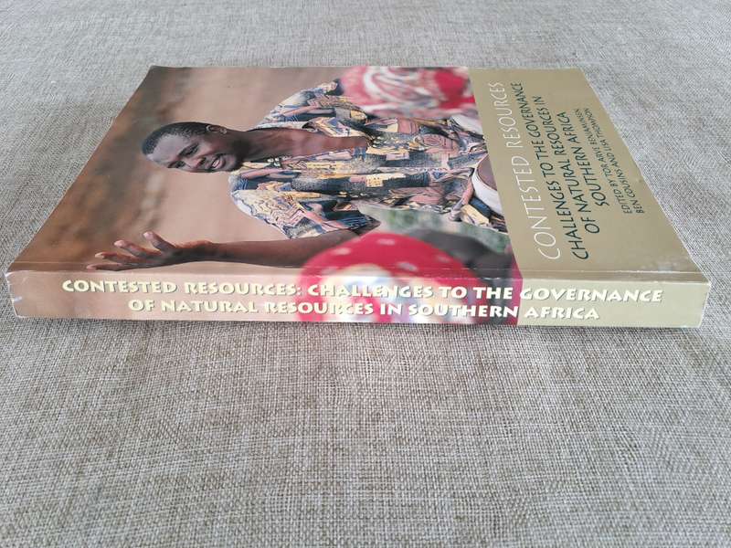 Contested Resources: Challenges to the Governance of Natural Resources in Southern Africa