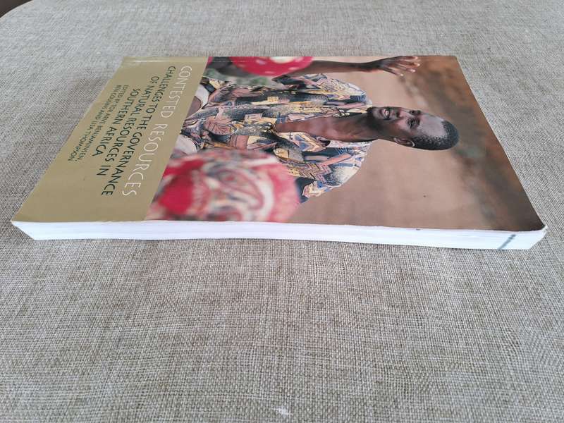 Contested Resources: Challenges to the Governance of Natural Resources in Southern Africa