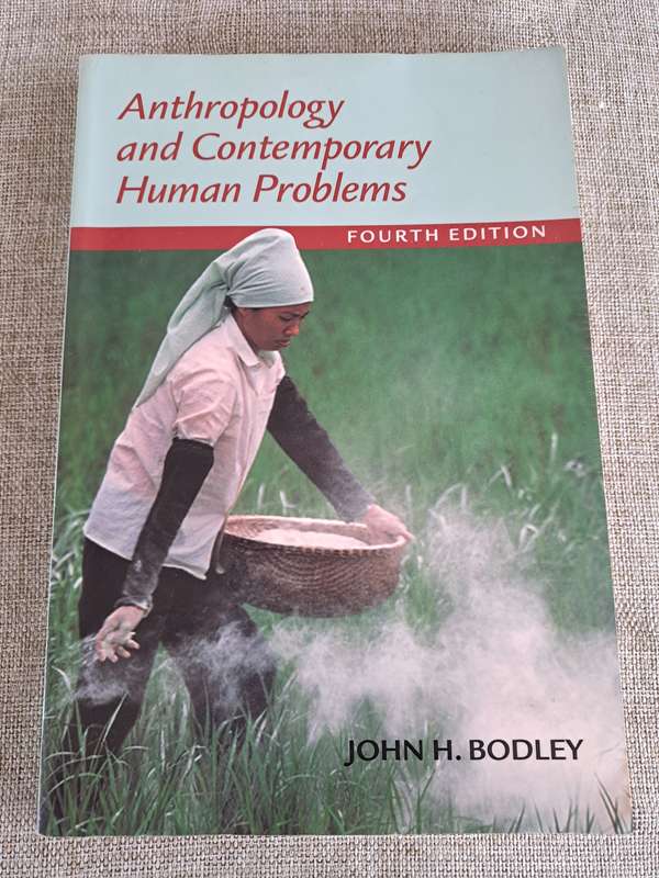 Anthropology and Contemporary Human Problems  4th Edition