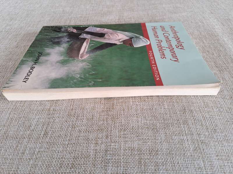 Anthropology and Contemporary Human Problems  4th Edition