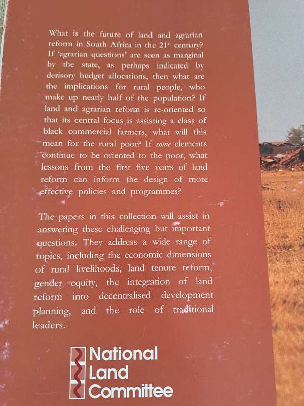 At the Crossroads: Land and agrarian reform in South Africa into the 21st century