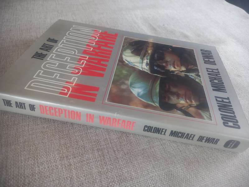 The Art of Deception in Warfare **Signed** - Colonel Michael Dewar