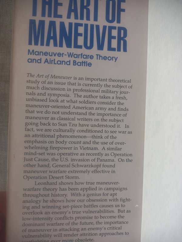 The Art of Maneuver - Maneuver, Warfare Theory and Airland Battle - Robert Leonhard