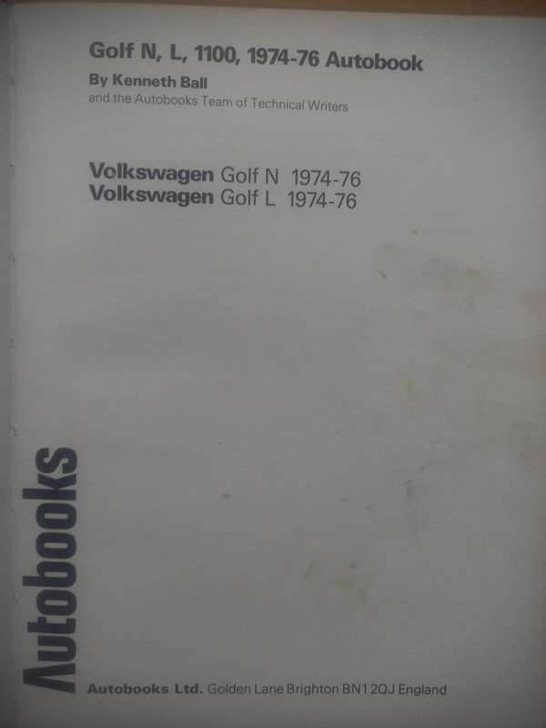 Golf N, L 1100 - Owners Workshop Manual - 1974 to 1976 - Autobook 881