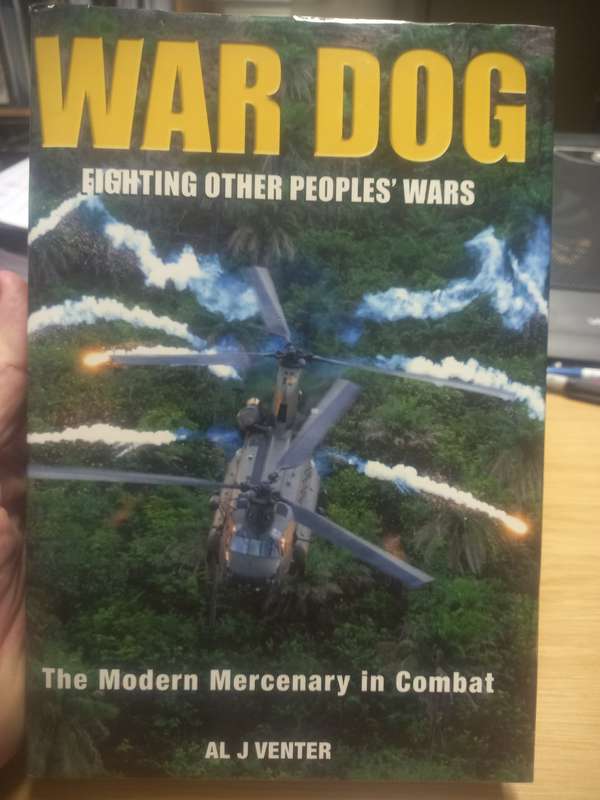 War Dog: Fighting Other Peoples' Wars - Al J. Venter