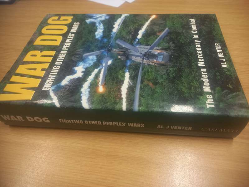 War Dog: Fighting Other Peoples' Wars - Al J. Venter