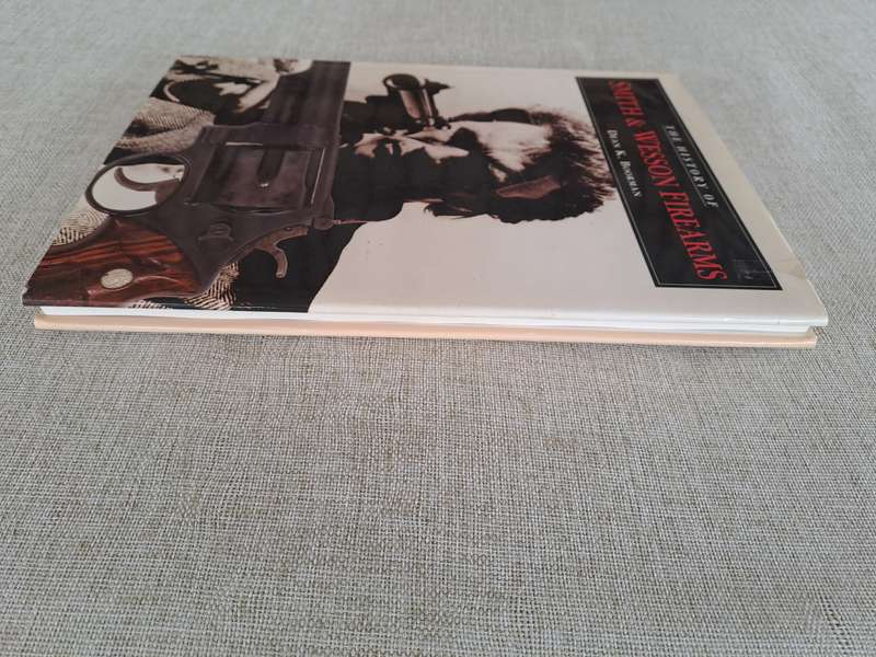 The History of Smith & Wesson Firearms - Dean K. Boorman