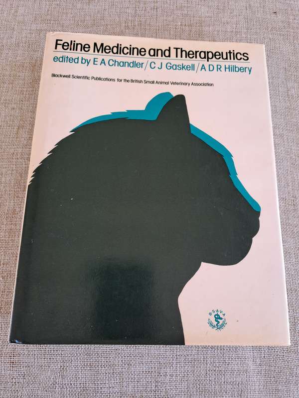 Feline Medicine and Therapeutics - Chandler, Gaskell, Hilbery (Editors)
