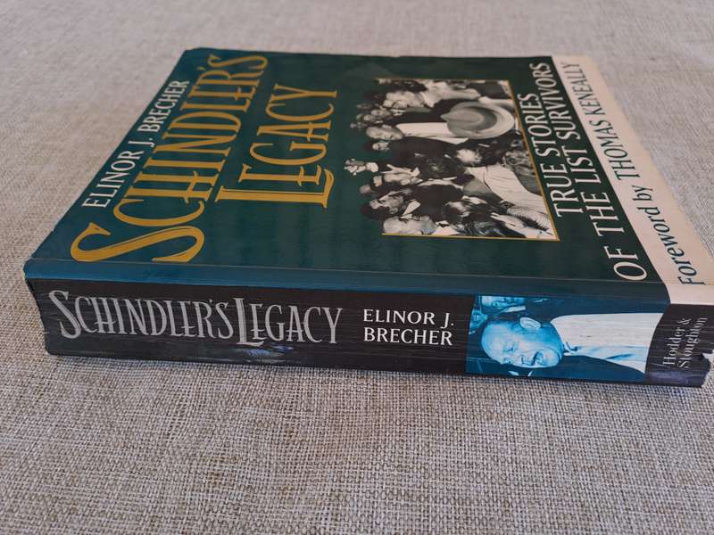 Schindlers Legacy: True stories of the List Survivors - Elinor J. Brecher