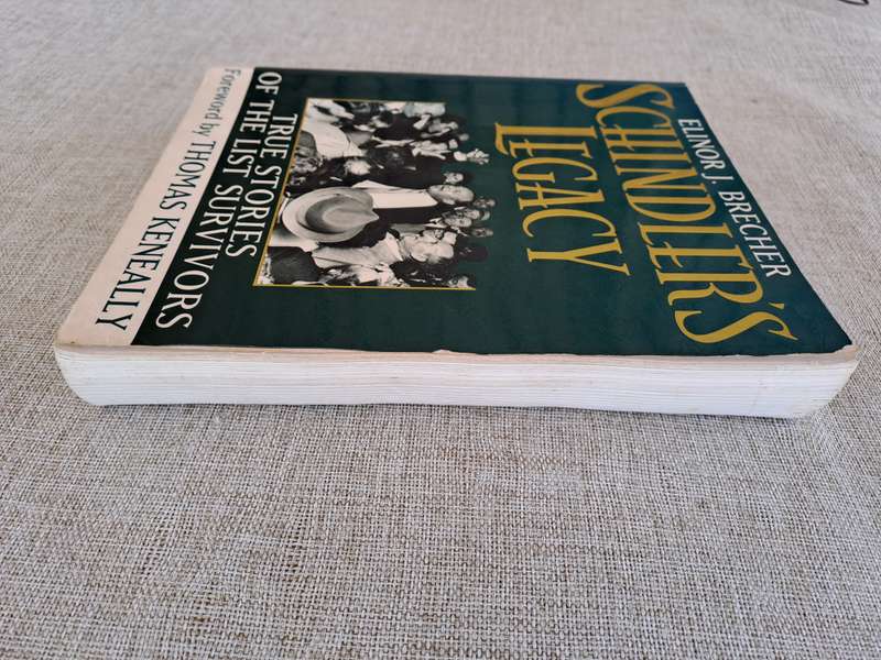 Schindlers Legacy: True stories of the List Survivors - Elinor J. Brecher