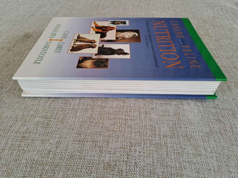 Canine and Feline Nutrition: A resource for Companion Animal Professionals 2nd Edition