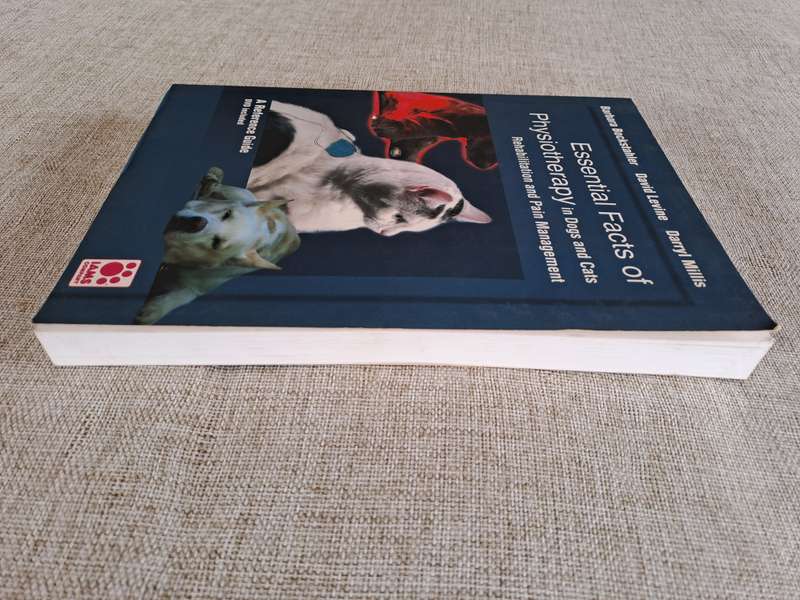 Essential Facts of Physiotherapy in Dogs and Cats: Rehabilitation and Pain Management (DVD included)