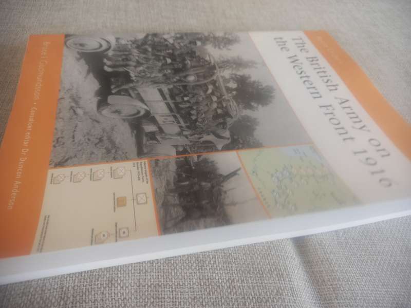 The British Army on the Western Front 1916 - Osprey Battle Orders 29