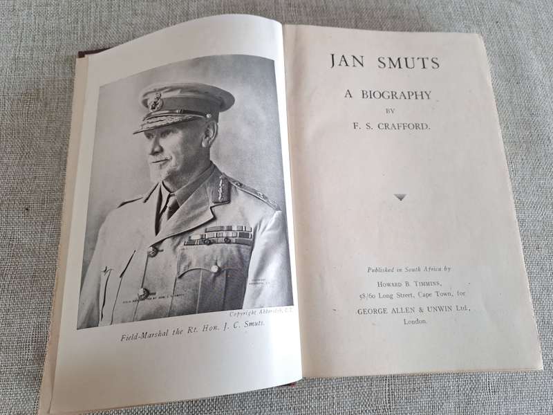 Jan Smuts : A Biography - F.S. Crafford