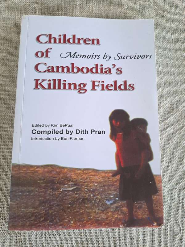 Children of Cambodia's Killing Fields: Memoirs by Survivors - Dith Pran