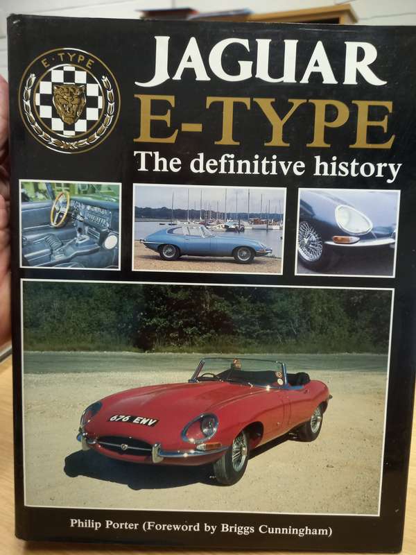 Jaguar E-Type - the definitive history - Philip Porter