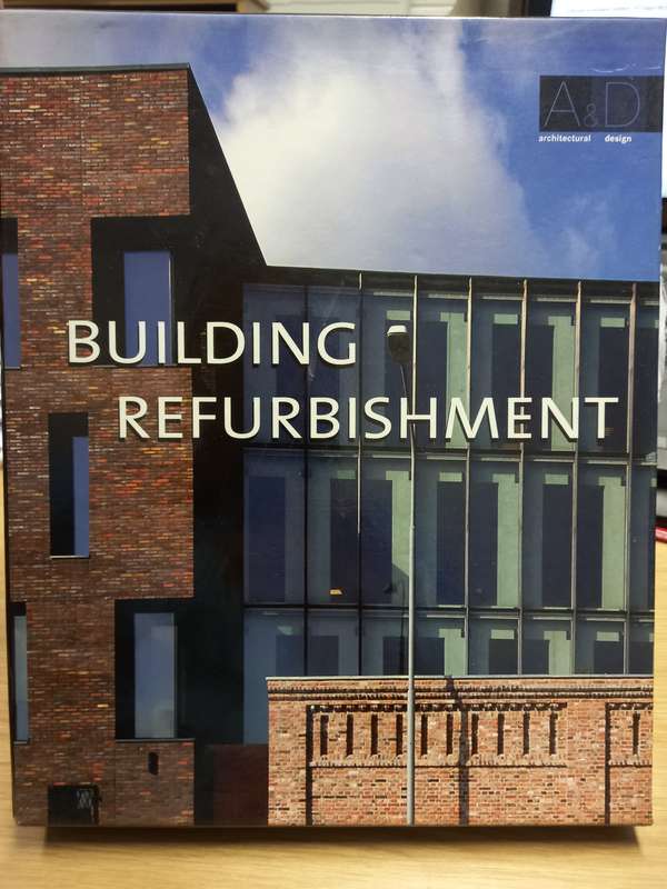 Building refurbishment (Architectural Design) (English and Spanish Edition)